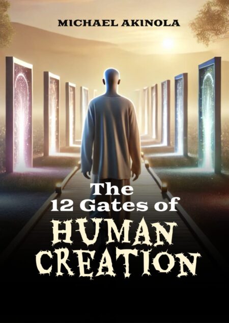 THE 12 GATES OF HUMAN CREATION